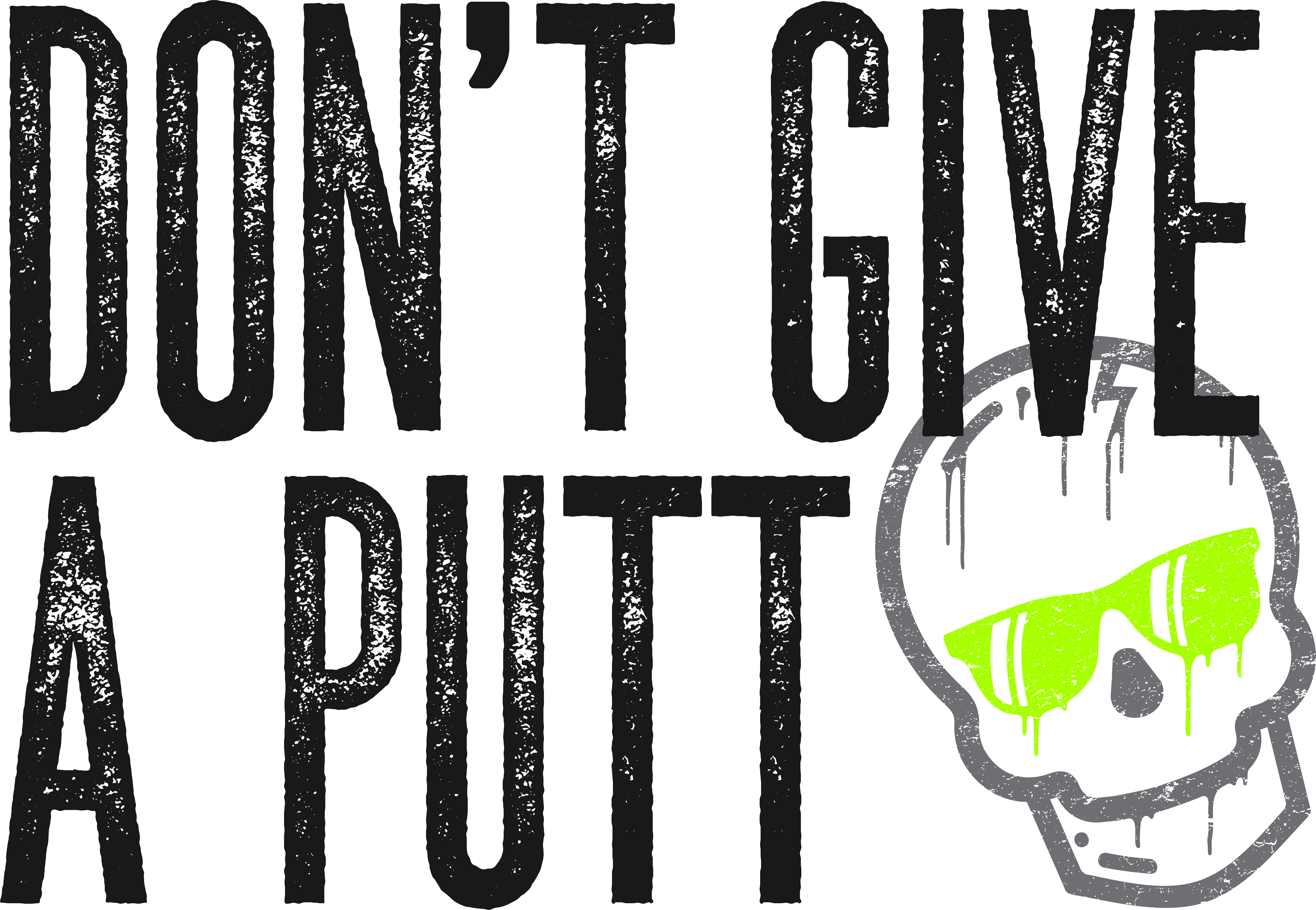 Don't Give a Putt logo